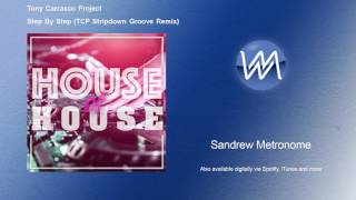 Tony Carrasco Project - Step By Step - TCP Stripdown Groove Remix