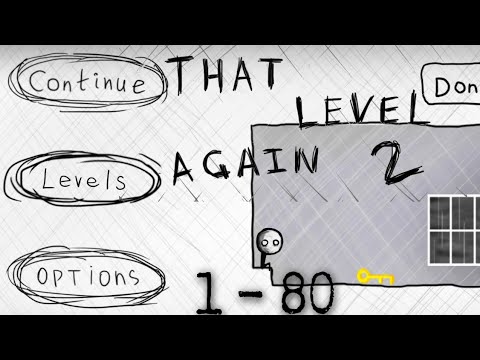 That Level Again 2 Levels 1 - 80 Complete Walkthrough
