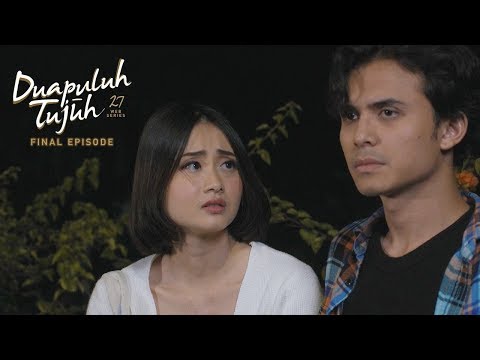 Dua Puluh Tujuh | Web Series | 12/03/2020 | Final Episode