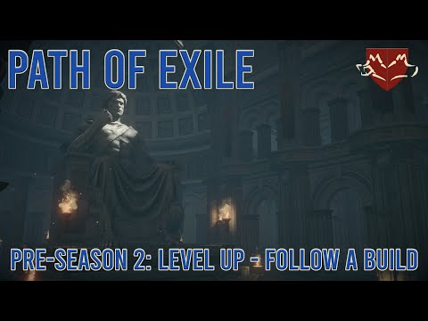 Path of Exile - Season 2: Follow a Build - Pre-Season