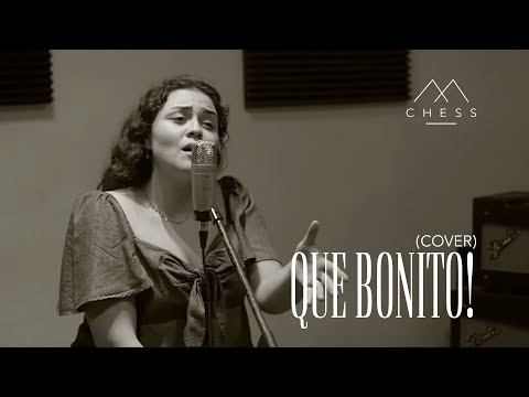 Chess Mx- Que bonito! (Cover)