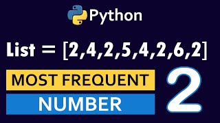 Finding Most Frequent Element From List In Python | CodingFacts | CF