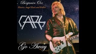 Go Away The Cars &amp; Benjamin Orr on Lead Vocals