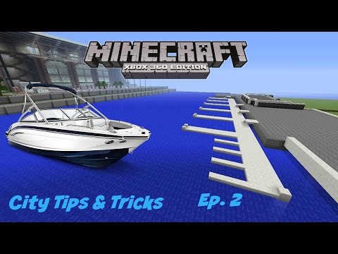 Episode 2: City Tips and Tricks (Boat Dock)