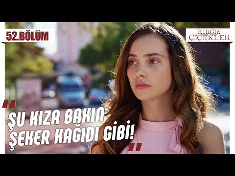 Kızlara yeni arkadaş! - Kırgın Çiçekler 52.Bölüm