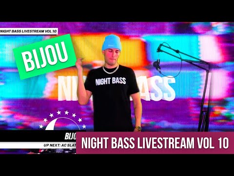 BIJOU - Live @ Night Bass Livestream Vol 10 (March 25, 2021)