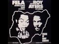 Fela Anikulapo Kuti roy ayers Africa Centre of the World