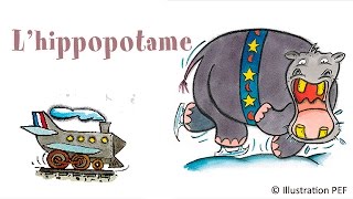 Pierre Chêne - L'hippopotame - chanson pour enfants