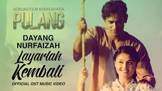 Download lagu DAYANG NURFAIZAH - Layarlah Kembali ( OST ) mp3