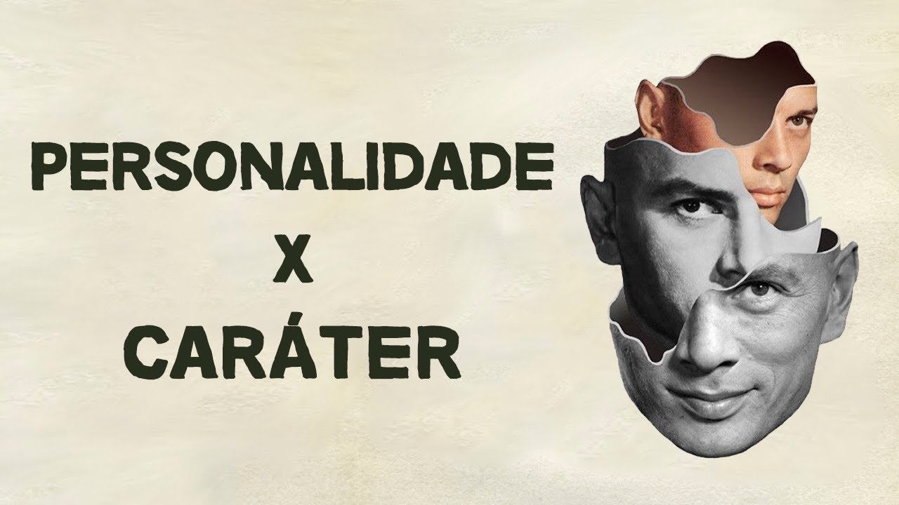 Diferença entre CARÁTER e PERSONALIDADE | Filosofia e Psicologia