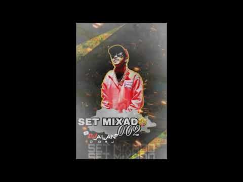 DJ Alan do RJ Set mixado 002