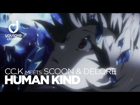 CcK. meets Scoon & Delore - Human Kind (Official Video)