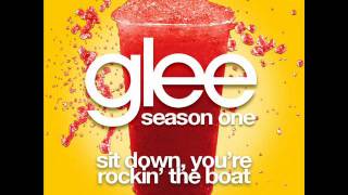 Glee - Sit Down You&#39;re Rocking The Boat (Full Unreleased Studio)