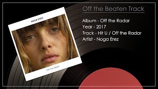 Hit U / Off the Radar - Noga Erez