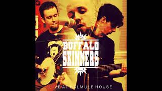 The Buffalo Skinners - Big Country - Winding Wind