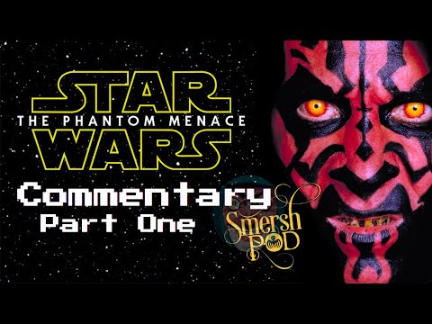 Smersh Pod - The Phantom Menace (Part One)
