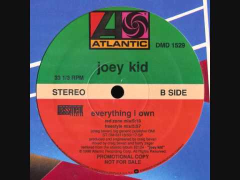 Joey Kid - Everything I Own (Freestyle Mix)