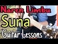 Naren Limbu- Suna|| Complete Guitar Lesson|| Ankit Raii🌟