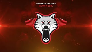 Dirty Zblu & King Chain - Heart N Soul