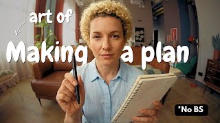 How To Make a Plan (That Actually Works)