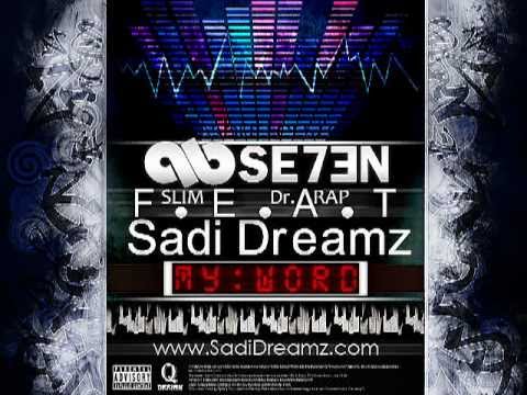ma word Slim f baby ft Dr.AraP & sadi dreamz