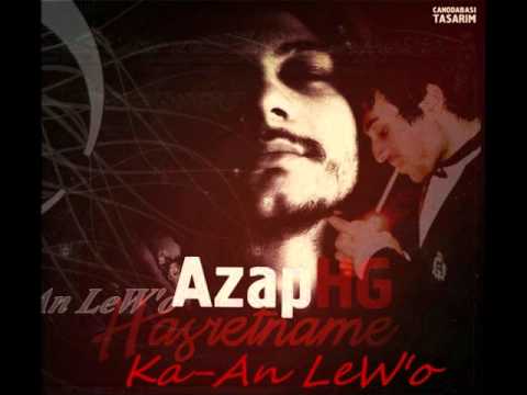 Azap Hg Ka-An Lew'o - s ö z  çağrı yıldırım