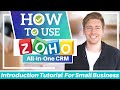 Zoho CRM Tutorial For Beginners Get Started With Zoho FREE ALL IN ONE CRM Software