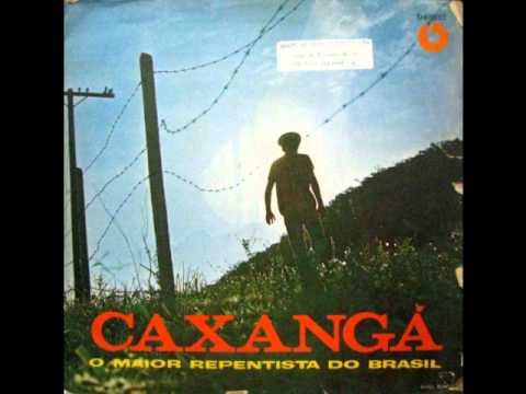 Caxangá - Sou ferreiro, marcineiro e carapina