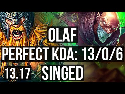 OLAF vs SINGED (TOP) | 13/0/6, 2.4M mastery, Legendary, 1000+ games | KR Grandmaster | 13.17