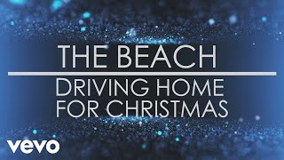 The Beach - Driving Home for Christmas (Official Audio)