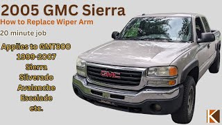How to Replace Wiper Arm on a 2005 GMC Sierra (or any GMT800 truck)