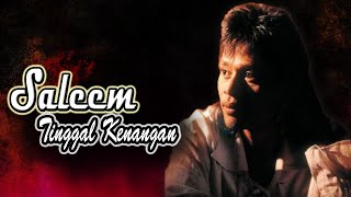 Download lagu Tinggal Kenangan - Saleem ~ Lagu lawas malaysia - Lagu malaysia terbaik||#lagumalaysia90an #malaysia mp3