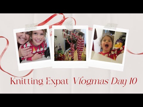 Knitting Expat Vlogmas - Day 10 - Carols, Crafting & A Lesson In Spanish!