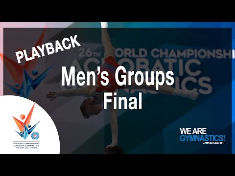 WORLD CHAMPIONSHIP REPLAY - 2018 Acrobatic Gymnastics: Men's Group Final