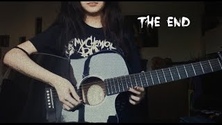 The End - My Chemical Romance (Acoustic Cover)