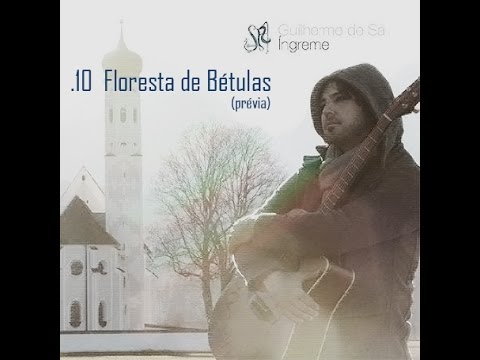 Floresta de Bétulas - Guilherme de Sá (Íngreme)