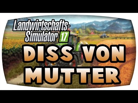 Diss von Mutter #20 ♛ LS17  Forstprojekt  ♛ Let's Play Farming Simulator 17