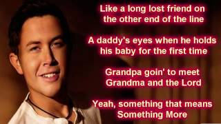 Scotty McCreery - Something More (Lyrics)