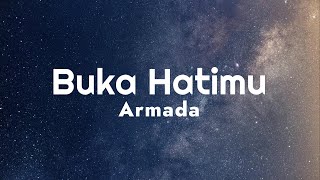 Download lagu Armada - Buka Hatimu (Lyric) mp3
