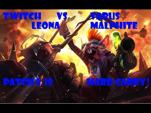 Twitch, Leona vs Varus Malphite Bot Patch 8.19 (Hard Carry! ) Ranked
