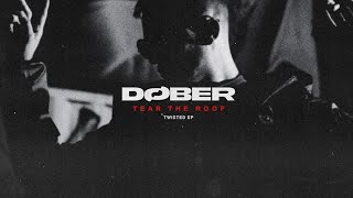 DØber - Tear The Roof video