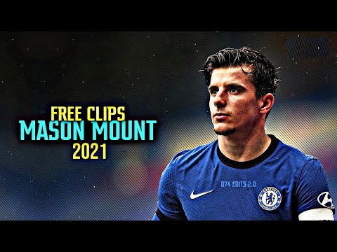 Mason Mount 2021 ● FREE CLIPS / NO WATERMARK ● FREE TO USE ● HD 1080