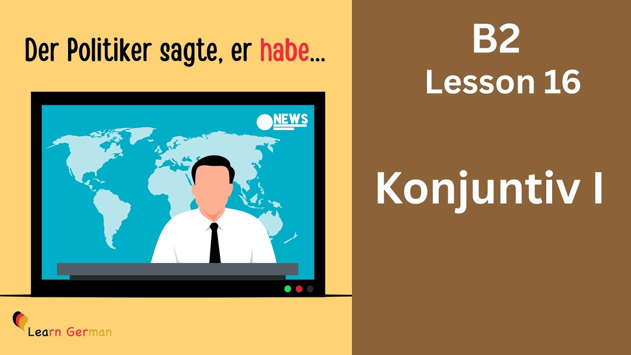 B2 Lesson 16 | Konjunktiv I | Indirekte Rede | Subjunctive I | Learn German
