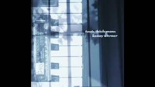 Toots Thielemans &amp; Kenny Werner -  Autumn Leaves