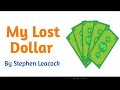 My lost dollar by Stephen leacock in Hindi Summary