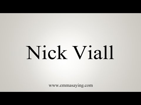 How to Pronounce Nick Viall