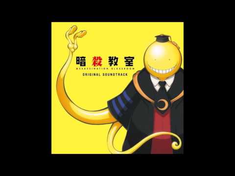 Assassination Classroom OST - Haritsume Ta Kuuki
