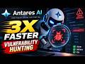 Antares AI: 3X Faster Code Vulnerability Hunting