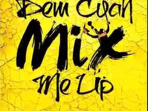 elly ess - cyah mix mi up