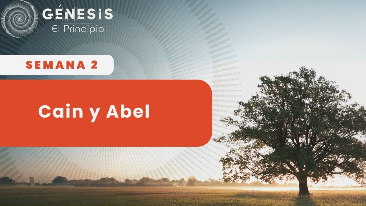 Semana 2 - Cain y Abel